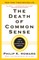 The Death of Common Sense