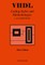 VHDL Coding Styles and Methodologies