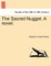 The Sacred Nugget. a Novel.