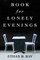 Book for Lonely Evenings