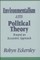 Environmentalism and Political Theory