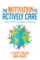 The Motivation to Actively Care