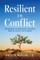 Resilient in Conflict