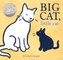 Big Cat, Little Cat