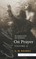 The Complete Works of E.M. Bounds On Prayer