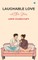 Laughable Love and Other Stories