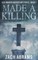 Made A Killing