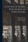 A System of Moral Philosophy, in Three Books;