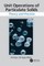 Unit Operations of Particulate Solids
