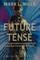 Future Tense - A Disillusioned Soldier and a Computer Geek Hold the fate of the World in Their Hands