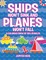 Ships Won't Sink and Planes Won't Fall (A Coloring Book of Sea Vehicles)