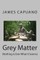 Grey Matter
