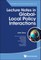 Lecture Notes in Global-Local Policy Interactions