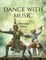 Dance with music