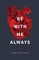 Be with Me Always