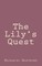 The Lily's Quest