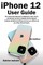 iPhone 12 User Guide