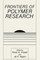 Frontiers of Polymer Research