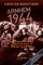 Arnhem 1944: An Epic Battle Revisited