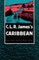 C. L. R. James's Caribbean