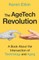The AgeTech Revolution