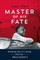 Master of His Fate