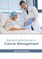 Recent Advances in Cancer Management