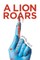 A Lion Roars