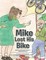 Mike Lost His Bike