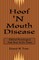 Hoof 'n Mouth Disease