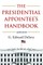 The Presidential Appointee's Handbook