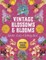 Vintage Blossoms and Blooms Sticker, Color & Activity Book