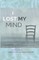 I Lost My Mind