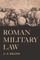 Roman Military Law