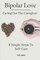Bipolar Love Caring For The Caregiver