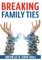 Breaking Family Ties