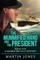The Mummified Hand and the President