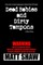 Dead Babies and Dirty Tampons