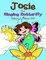 Josie the Singing Butterfly: Volume 1 Story #1-5