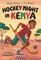 Hockey Night in Kenya