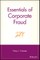 Essentials of Corporate Fraud
