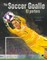 The Soccer Goalie