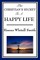 The Christian's Secret to a Happy Life