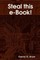 Steal This E-Book!
