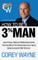 How to Be a 3% Man, Winning the Heart of the Woman of Your Dreams