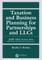 Taxation and Business Planning for Partnerships and Llcs