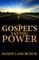 The Gospel's Saving Power, 2nd Edition