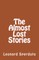 The Almost Lost Stories