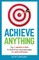 Achieve Anything