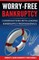 Worry-Free Bankruptcy